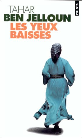 Les Yeux baissés by Tahar Ben Jelloun