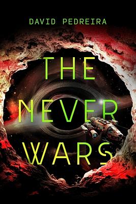 The Never Wars by David Pedreira