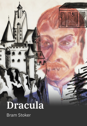 Dracula by Bram Stoker