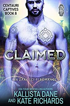 Claimed by Kallista Dane, Kate Richards