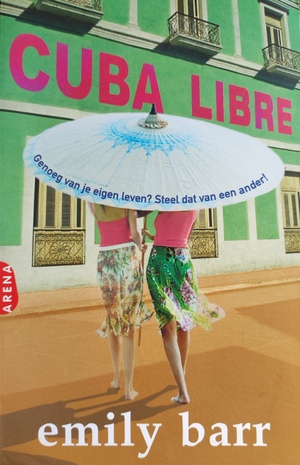 Cuba Libre by Emily Barr