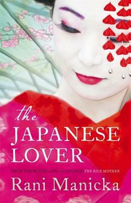 The Japanese Lover by Rani Manicka