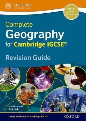 Geography for Cambridge Igcserg Revision Guide by David Kelly, Muriel Fretwell
