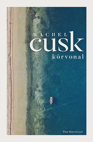 Körvonal by Rachel Cusk