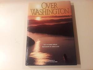 Over Washington by Murray Morgan