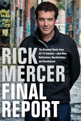 Rick Mercer Final Report by Rick Mercer