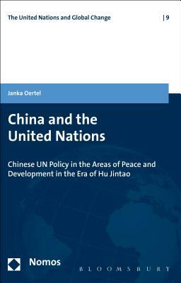 China and the United Nations by Janka Oertel