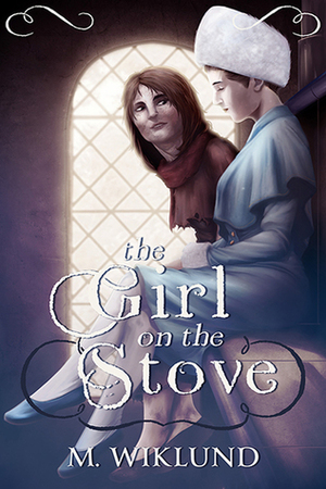The Girl on the Stove by M. Wiklund