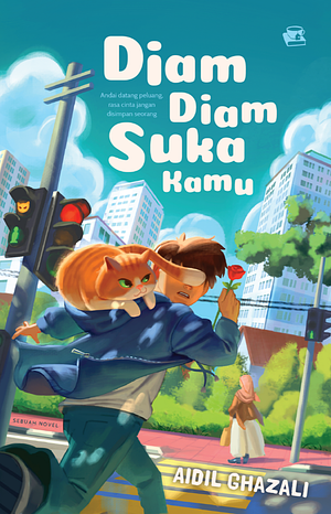 Diam-Diam Suka Kamu by Aidil Ghazali