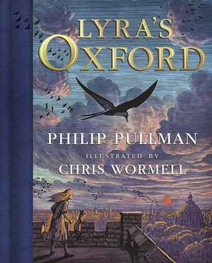 Lyra's Oxford  by Philip Pullman