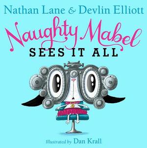 Naughty Mabel Sees It All by Nathan Lane, Devlin Elliott