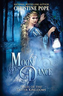 Moon Dance by Christine Pope