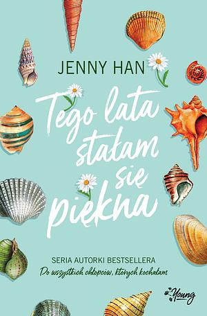 Tego lata stałam się piękna by Jenny Han, Milena Staszuk