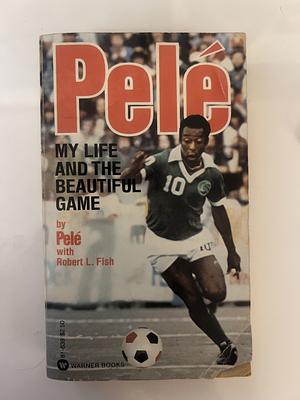 My Life and the Beautiful Game by Pelé