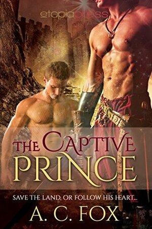 The Captive Prince by A.C. Fox