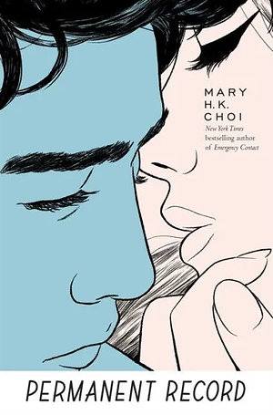 Permanent Record by Mary H.K. Choi