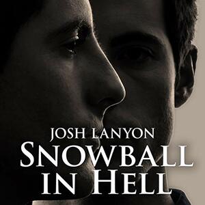 Snowball in Hell by Josh Lanyon