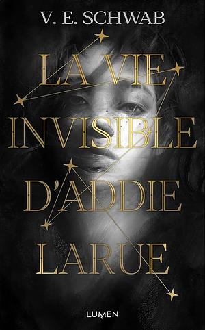La Vie invisible d'Addie Larue by V.E. Schwab, V.E. Schwab, Sarah Dali