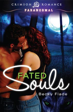 Fated Souls by Becky Flade