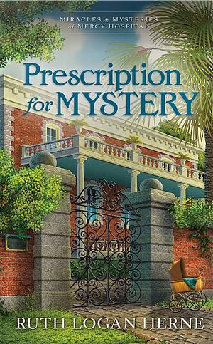 Prescription for Mystery by Ruth Logan Herne