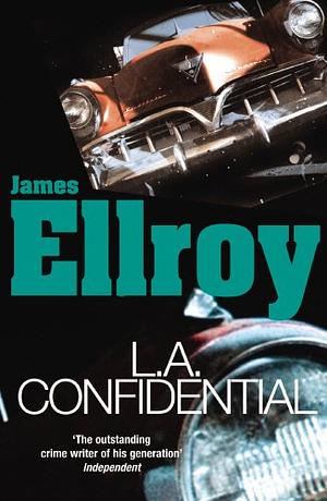 L.A. Konfidentiellt  by James Ellroy