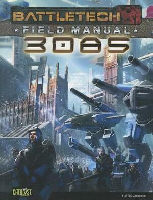 Battletech Field Manual 3085 by Herbert A. Beas II, William Gauthier, Joel Bancroft-Connors