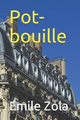 Pot-bouille - annoté by Émile Zola