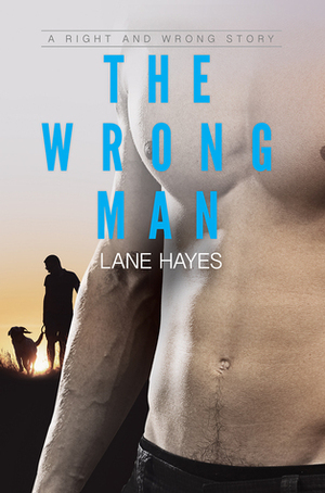 The Wrong Man by Lane Hayes