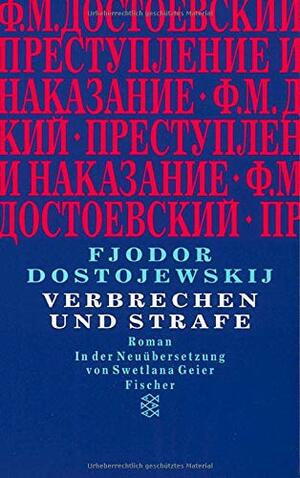 Verbrechen und Strafe by Fyodor Dostoevsky