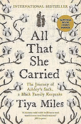 All That She Carried by Tiya Miles