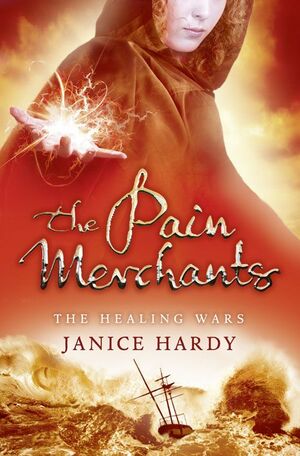 The Pain Merchants by Janice Hardy