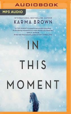 In This Moment by Karma Brown