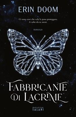 Fabbricante di lacrime by Erin Doom