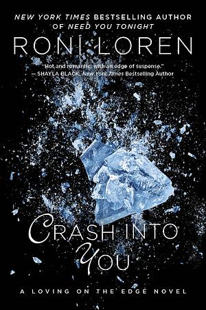 Crash Into You by Roni Loren