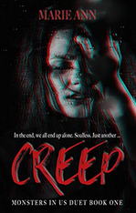 Creep by Marie Ann