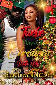 Twelve Days of Christmas With My Ex by Shaquoya Johnson