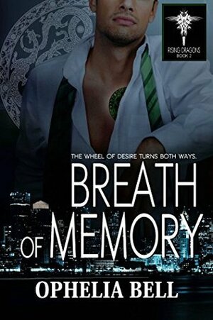 Breath of Memory by Ophelia Bell
