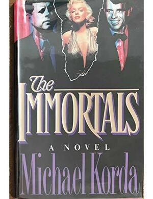 The Immortals by Michael Korda