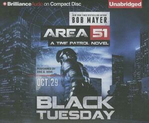 Black Tuesday by Bob Mayer