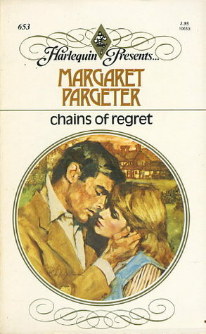 Chains of Regret by Margaret Pargeter