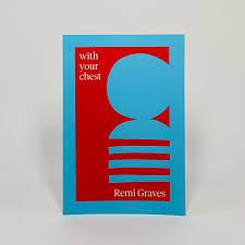 with your chest by Remi Graves
