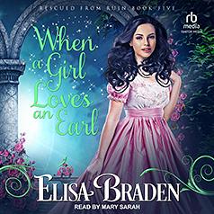 When a Girl Loves an Earl by Elisa Braden