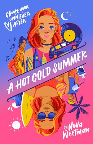 A Hot Cold Summer by Nova Weetman