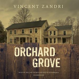 Orchard Grove by Vincent Zandri