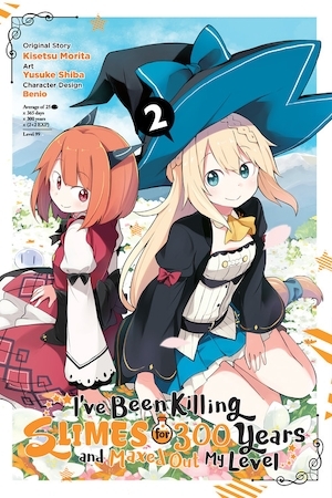 I've Been Killing Slimes for 300 Years and Maxed Out My Level, Vol. 2 by Kisetsu Morita