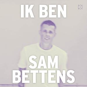 Ik ben by Sam Bettens