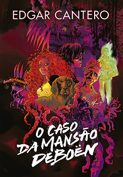 O Caso da Mansão Deboën by Edgar Cantero, Giu Alonso