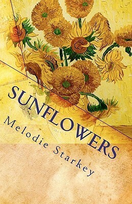 Sunflowers by Melodie Starkey