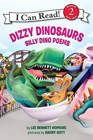 Dizzy Dinosaurs: Silly Dino Poems by Lee Bennett Hopkins