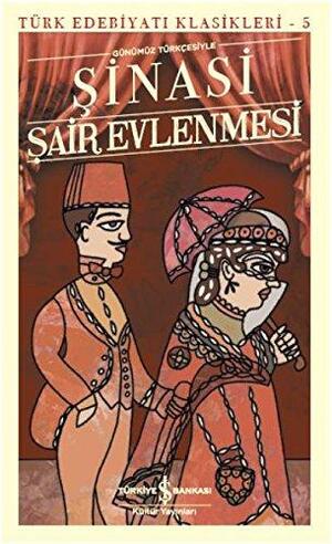 Şair Evlenmesi by Şinasi